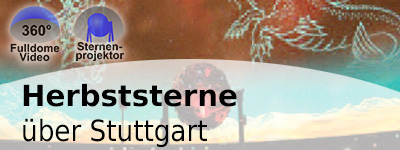 Ein Universarium ist zu erkennen, sowie eingezeichnete Sternbilder in der Kuppel. Links sind zwei Icons mit 360° FulldomeVideo und Sternenprojekt zu sehen.