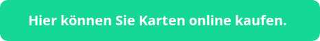 Grüner Button mit der Aufschrift: "Hier können Sie Karten online kaufen."