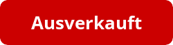 Roter Button zeigt "ausverkauft"